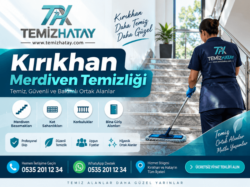 Kırıkhan merdiven temizliği hizmeti veren TemizHatay merdiven temizlik firması