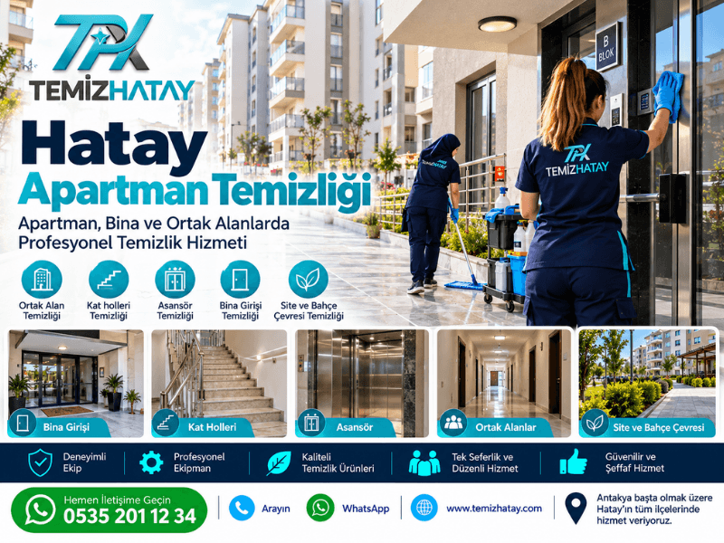 Hatay apartman temizliği ve profesyonel bina temizliği hizmeti sunan TemizHatay ekibi Antakya ve Hatay genelinde