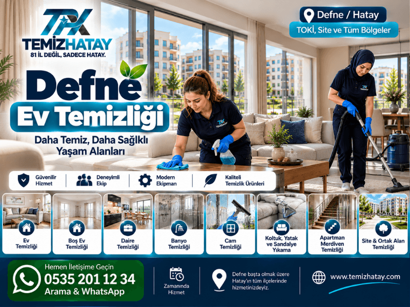 Defne ev temizliği TemizHatay detaylı ev ve daire temizliği