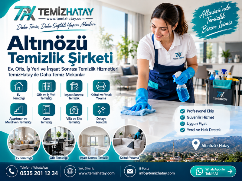 Altınözü temizlik şirketi TemizHatay ev, ofis ve inşaat sonrası temizlik hizmetleri
