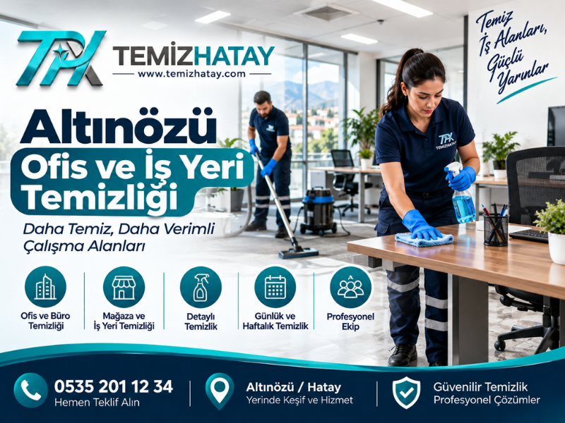 altinozu ofis temizligi is yeri ve buro temizligi