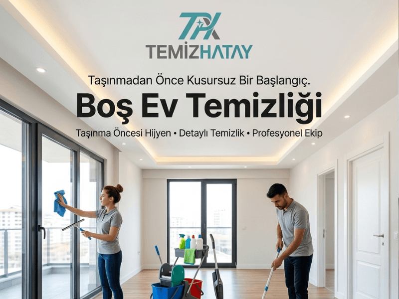Hatay'da TOKİ daire temizliği hizmeti