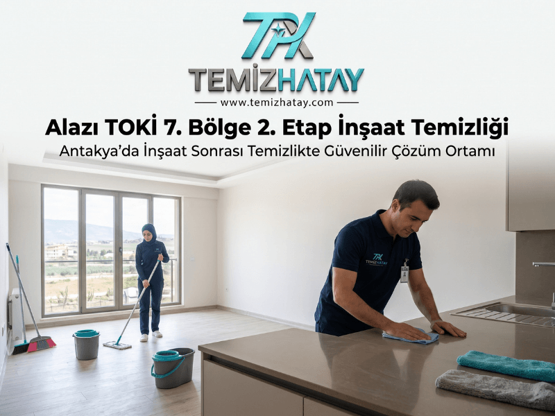 Hatay Antakya Alazı TOKİ 7. Bölge 2. Etap'ta yeni teslim edilen 3+1 boş dairenin inşaat sonrası temizlik çalışması.