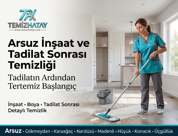 İnşaat/Tadilat Sonrası Temizliği