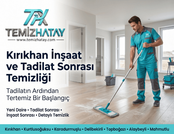 İnşaat/Tadilat Sonrası Temizliği