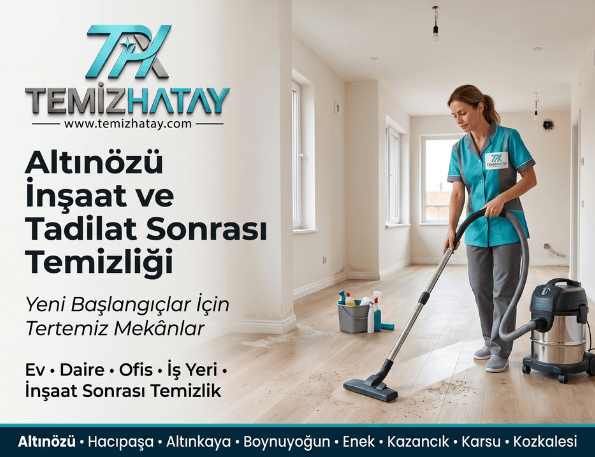 İnşaat/Tadilat Sonrası Temizliği